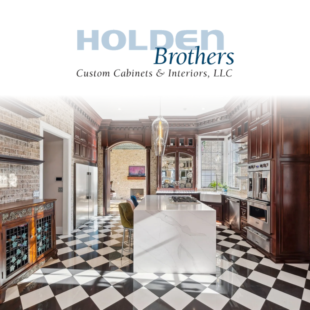 Holden Brothers Custom Cabinets & Interiors LLC